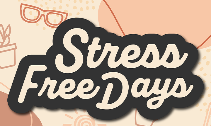 Stress Free Days written on orange background